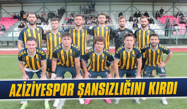 Aziziyespor şansızlığını kırdı
