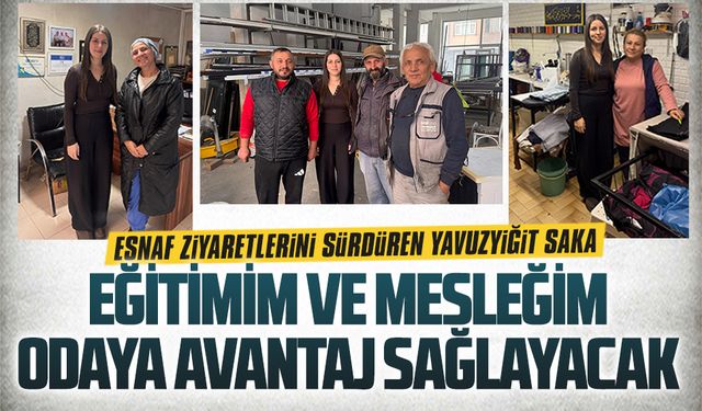 Eğitimim ve mesleğim, odaya avantaj sağlayacak