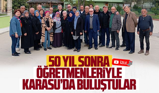 50 yıl sonra öğretmenleriyle bir araya geldiler