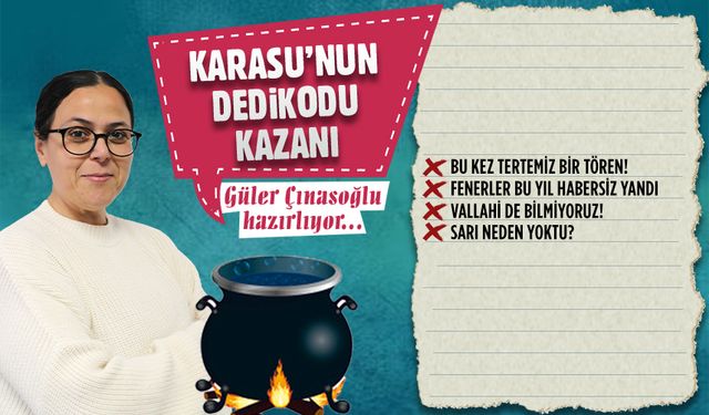 Karasu’nun dedikodu kazanı