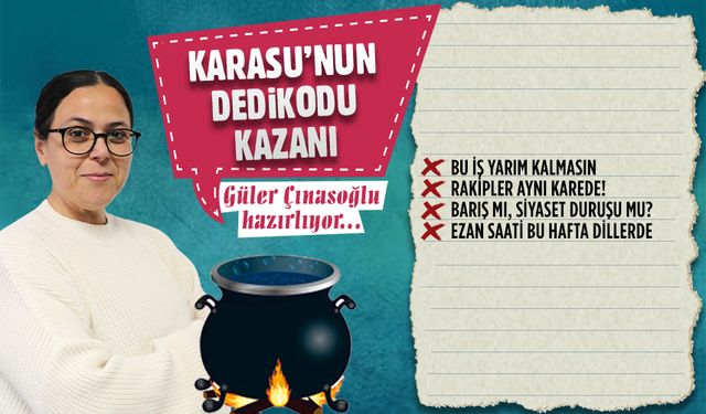 Karasu’nun dedikodu kazanı