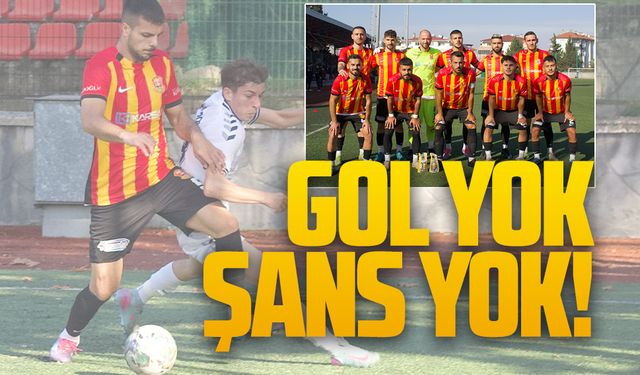 Gol yok, şans yok!