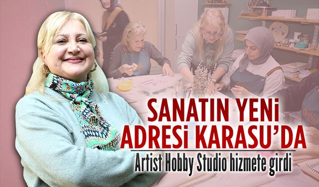Artist Hobby Studio, Karasu’da hizmet vermeye başladı