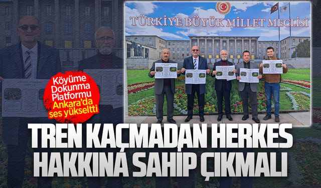 Köyüme Dokunma Platformu Ankara’da ses yükseltti