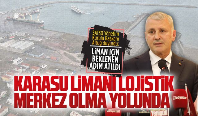 SATSO meclisinde Karasu Limanı gündeme alındı