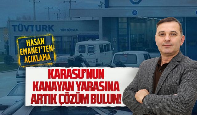 Hasan Emanet, araç muayene istasyonu eksikliğine dikkat çekti