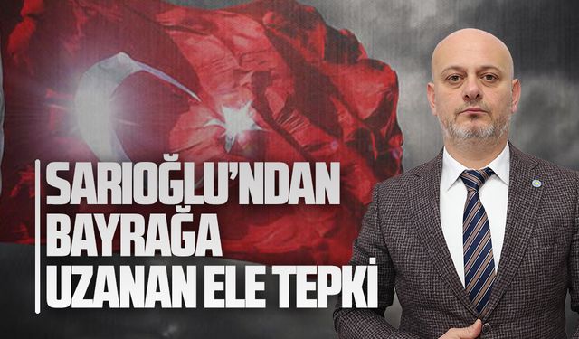 Başkan Sarıoğlu, tüm Sakarya’yı bayrak asmaya davet etti