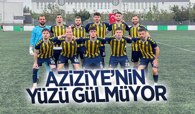 Aziziye’nin yüzü gülmüyor