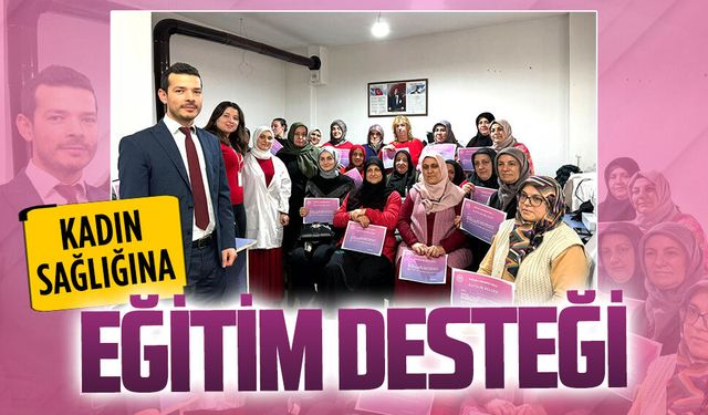Karasu İlçe Sağlık Müdürlüğü, kadın sağlığına yönelik farkındalık çalışması başlattı