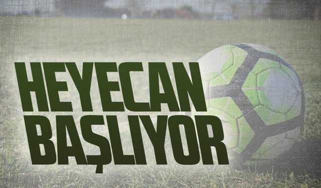 İkinci Amatör’de heyecan başlıyor