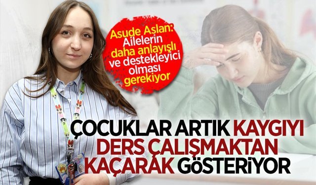 Özel Özşen Koleji PDR Öğretmeni Aslan’dan sınav kaygısı üzerine önemli değerlendirmeler