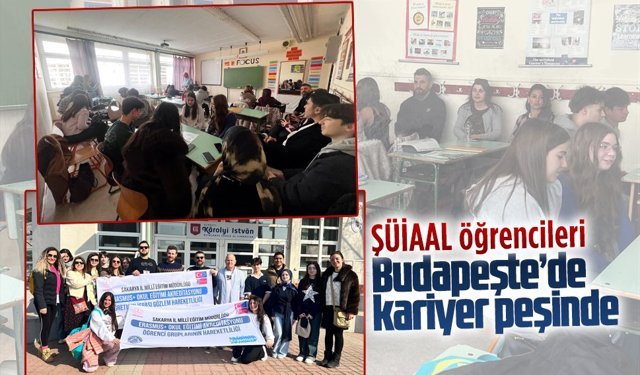 ŞÜİAAL öğrencileri Budapeşte’de akademik kariyer peşinde