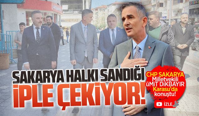 CHP Sakarya Milletvekili Ümit Dikbayır, Karasu’da konuştu