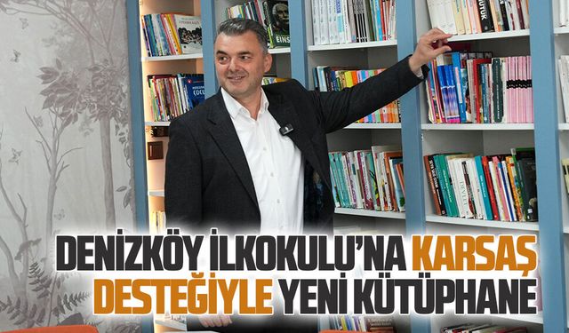 Denizköy İlkokulu’na KARSAŞ desteğiyle yeni kütüphane