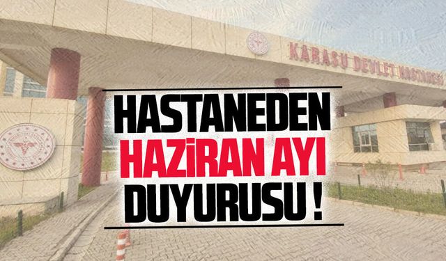 Karasu Devlet Hastanesi, Haziran programını açıkladı