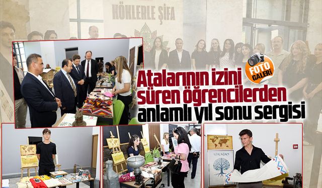Karasu Atatürk Anadolu Lisesi’nden "Köklerle Şifa" yıl sonu sergisi