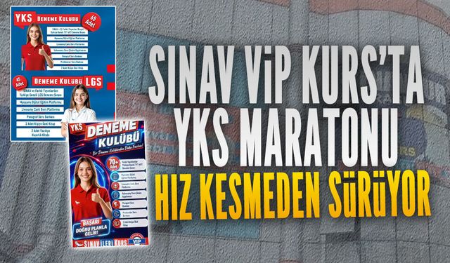 Sınav VİP Kurs’ta YKS maratonu hız kesmeden sürüyor