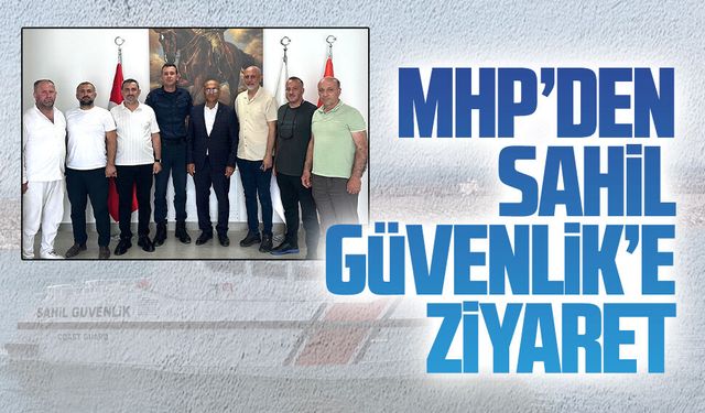 MHP’den Sahil Güvenlik’e ziyaret