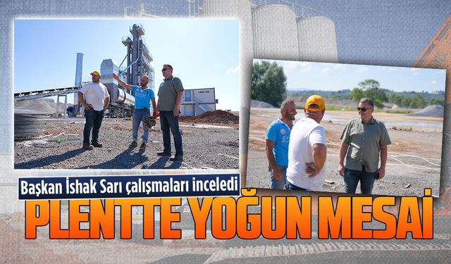 Karasu Asfalt Plenti’nde çalışmalar hız kesmiyor