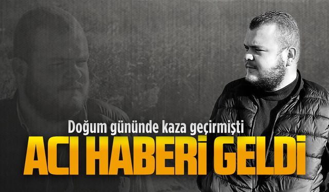 25 yaşındaki Ulaş Cengiz hayatını kaybetti