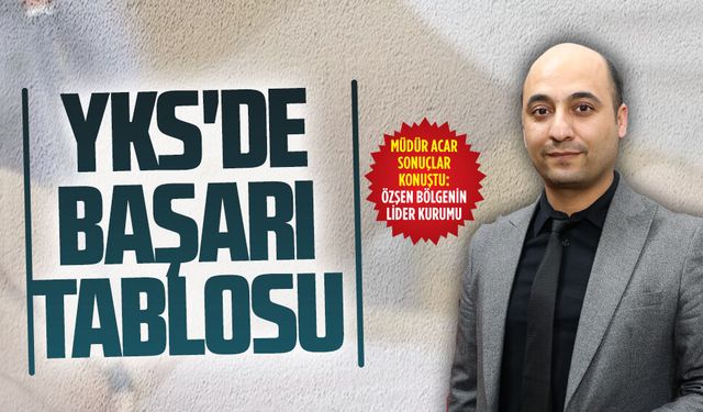 Özşen YKS sonuçlarıyla başarısını bir kez daha kanıtladı