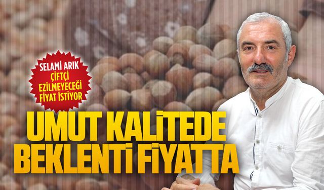 Karasu Ziraat Odası Başkanı Arık: Üretici adil fındık fiyatı bekliyor