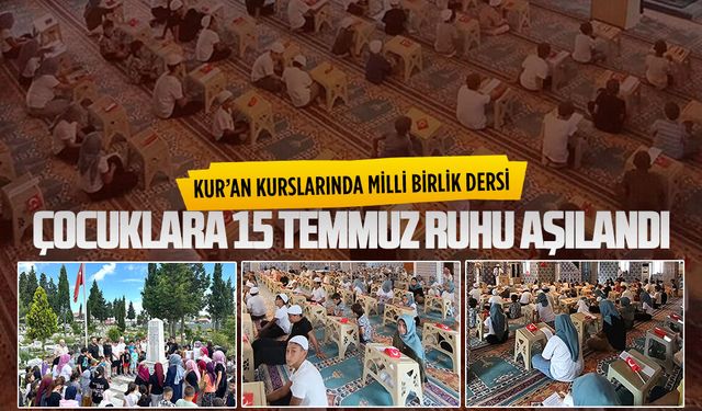 15 Temmuz bilinci Yaz Kur’an kurslarında geleceğe aktarıldı