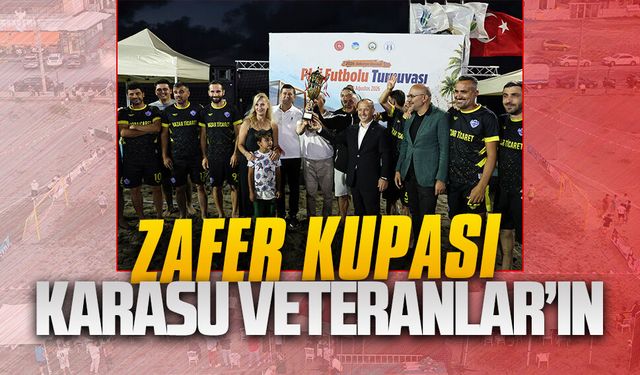 Zafer Kupası Karasu Veteranlar’ın