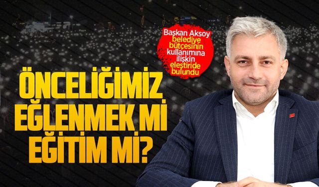 Başkan Murat Ali Aksoy, belediye bütçesinin kullanımına ilişkin eleştiride bulundu