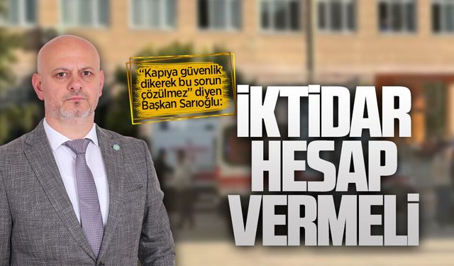 Başkan Sarıoğlu, Manisa’da yaşanan olayın ardından açıklamada bulundu