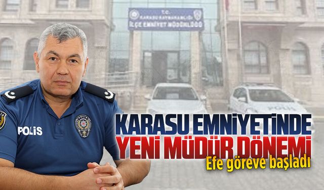 Karasu İlçe Emniyet Müdürü Seyit Efe göreve başladı