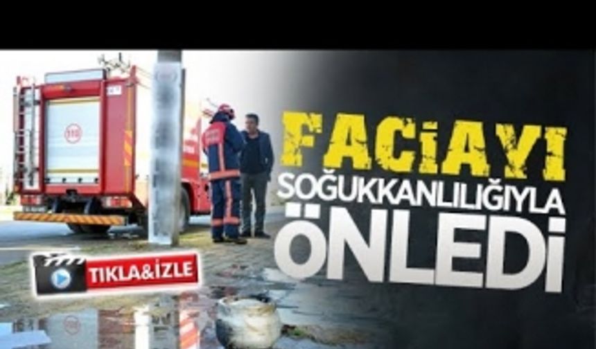 Faciayı soğukkanlılığıyla önledi