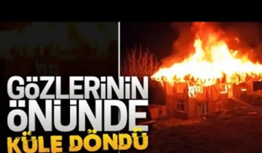 Gözlerinin önünde küle döndü