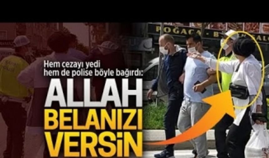 Hem ceza yediler hem polise bela okudular