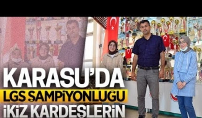 Karasu'da LGS şampiyonluğu ikiz kardeşlerin