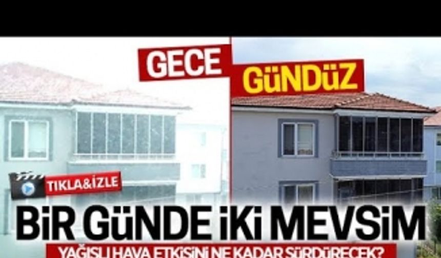 Karasu’da bir günde iki mevsim