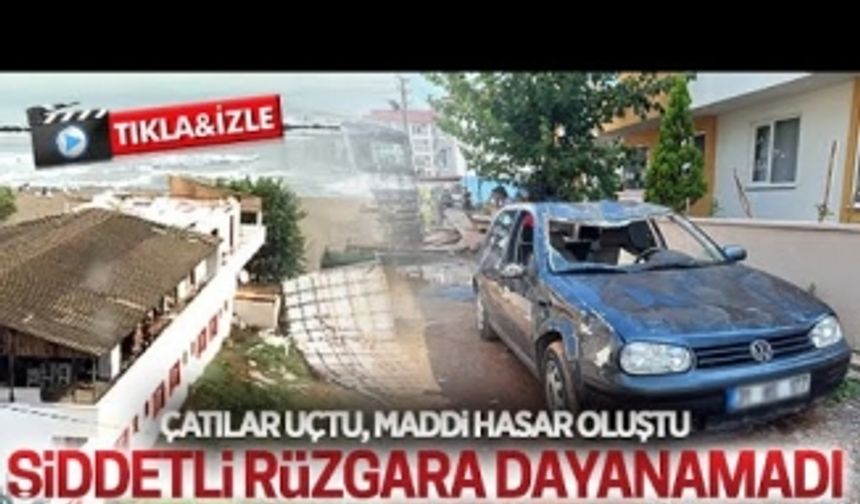 Karasu’da şiddetli rüzgar nedeniyle çatılar uçtu