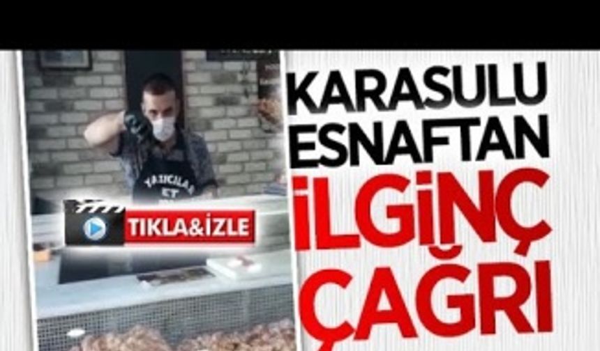 Karasulu esnaftan ilginç çağrı