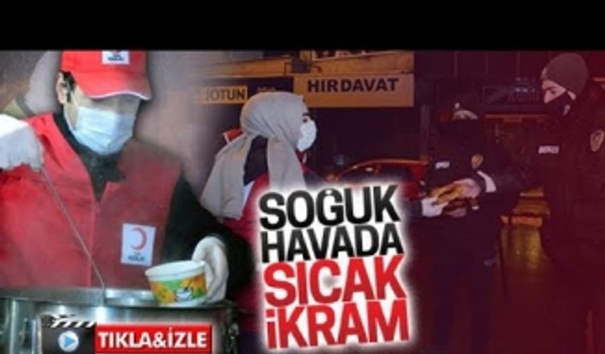 Kızılay gönüllülerinden emniyete sıcak ikram