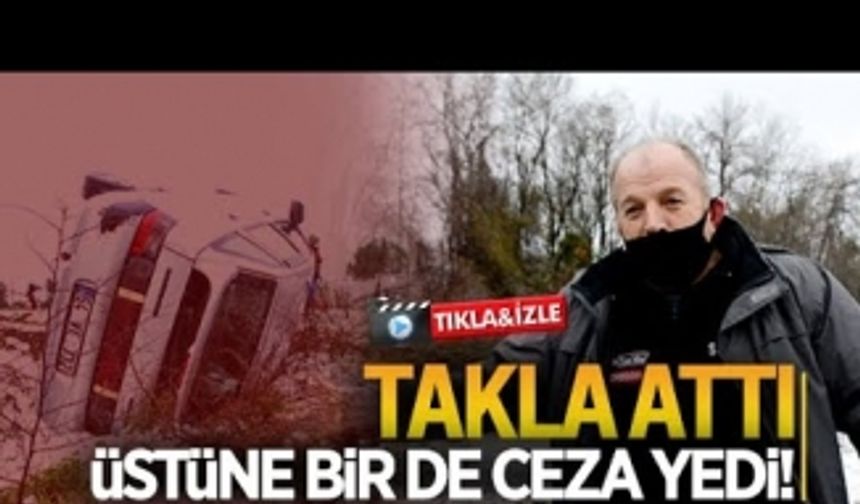 Takla attı, üstüne bir de ceza yedi