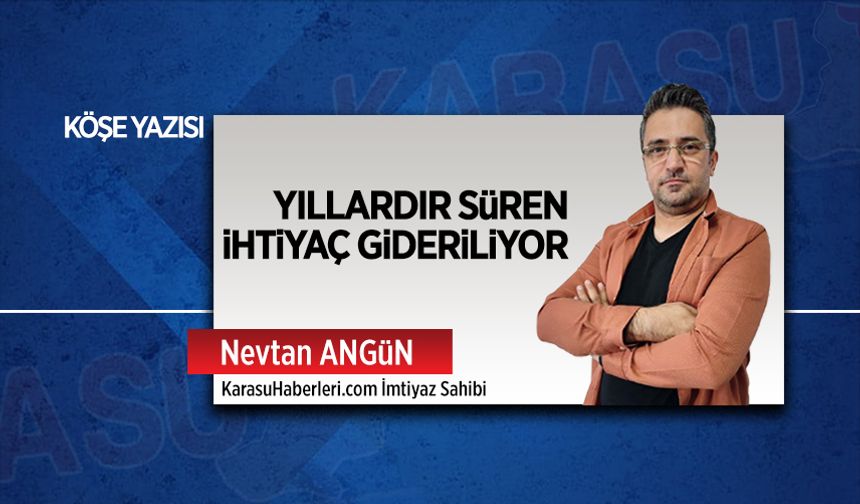 Yıllardır süren ihtiyaç gideriliyor