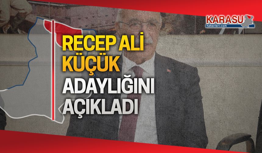 Kuzeyden bir aday da MHP^den Recep Ali Küçük