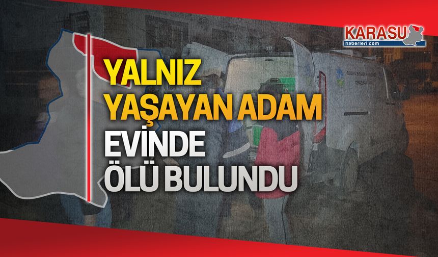 Komşusu tarafından evde cansız halde bulundu