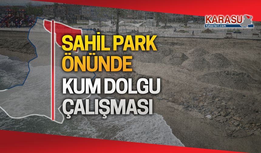 Karasu sahilinde kum dolgu çalışması