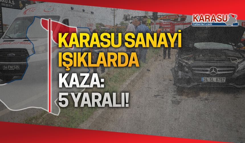 Karasu sanayi ışıklarda meydana gelen kaza anı