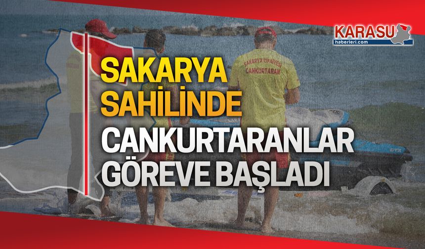 Karasu'da cankurtaranlar göreve başladı