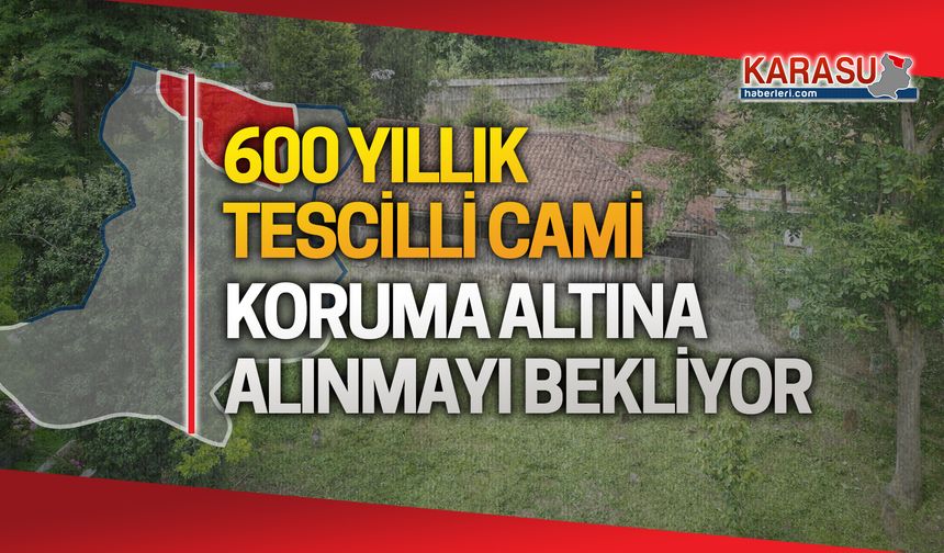 600 yıllık Kelpaşa Cuma Camii koruma altına alınmayı bekliyor