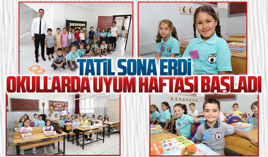 Okullarda uyum haftası başladı