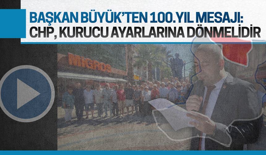 CHP Karasu İlçe Başkanlığı, CHP'nin 100.yılını kutladı