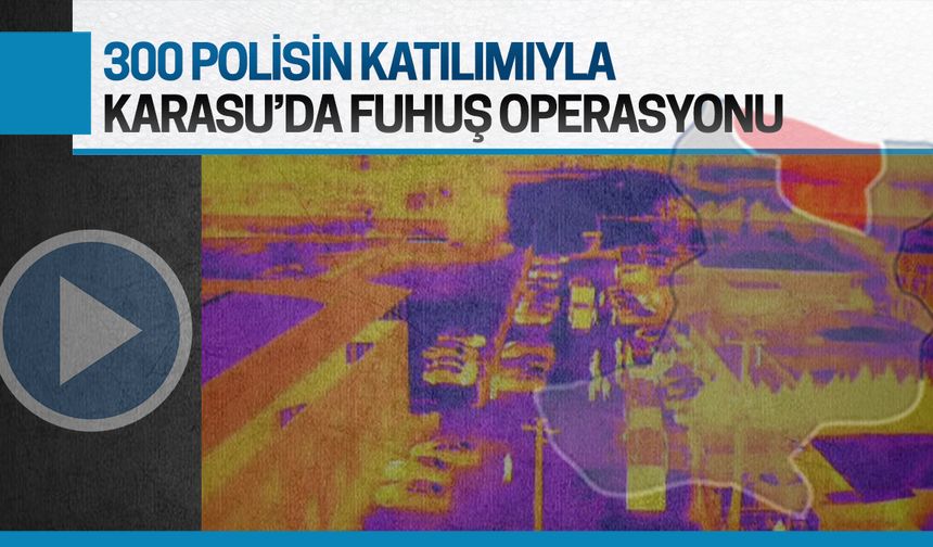 300 polisin katıldığı operasyon böyle yapıldı